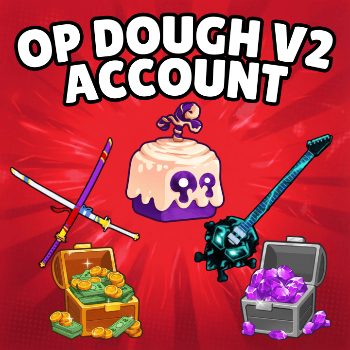 🔥 Dough V2 Account 🔥